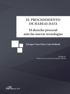 cover image of El procedimiento de Habeas Data. El derecho procesal ante las nuevas tecnologías